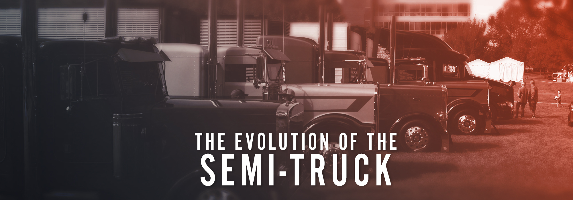 The History of the SemiTruck